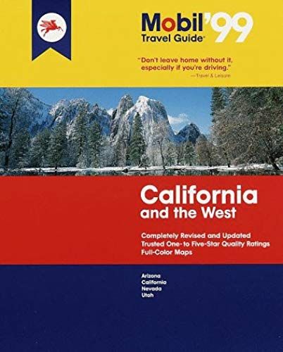 Mobil Travel Guides 1999: California And The West