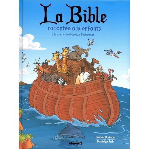 La Bible Racontée Aux Enfants