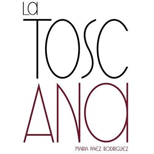La Toscana