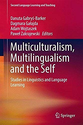 Multiculturalism, Multilingualism And The Self