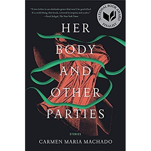 Her Body And Other Parties
