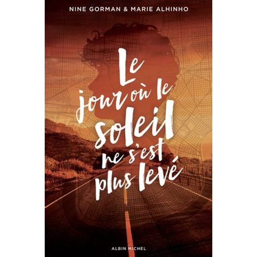 Le Jour Où Le Soleil Ne S'est Plus Levé