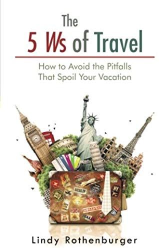 The 5 Ws Of Travel