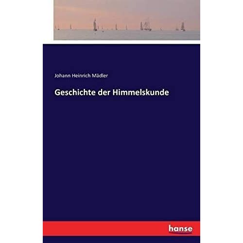 Geschichte Der Himmelskunde