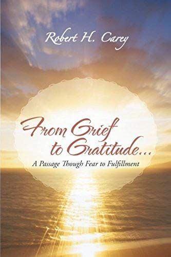 From Grief To Gratitude...
