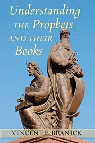 Understanding The Prophets And Their Books