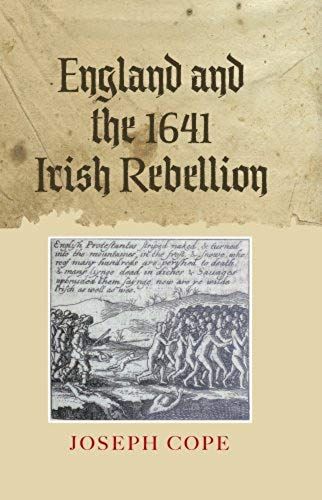 England And The 1641 Irish Rebellion
