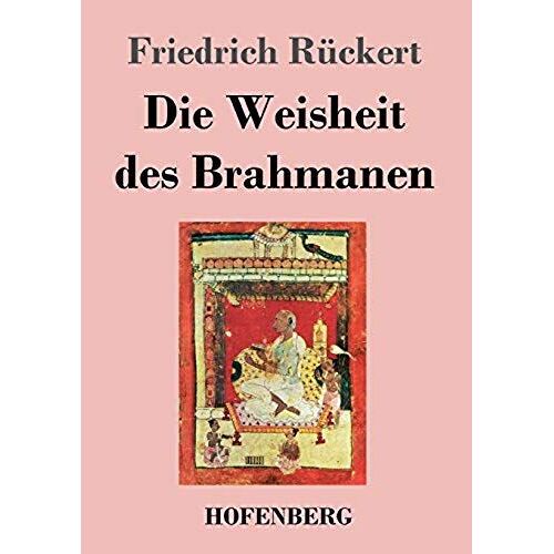 Die Weisheit Des Brahmanen