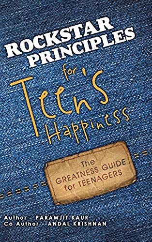 Rockstar Principles For Teen's Happiness