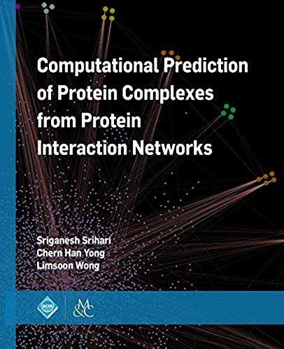 Computational Prediction Of Protein Complexes From Protein Interaction Networks