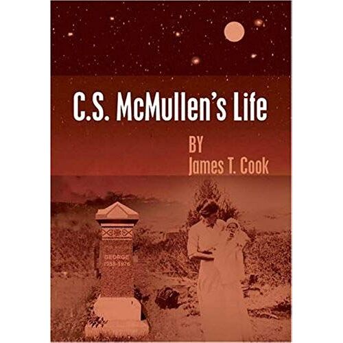 C.S. Mcmullen's Life