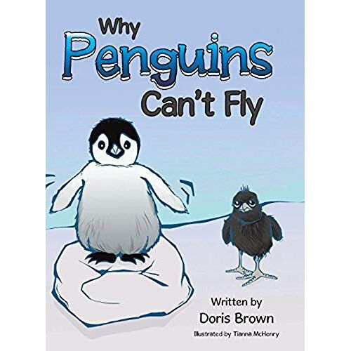 Why Penguins Can't Fly
