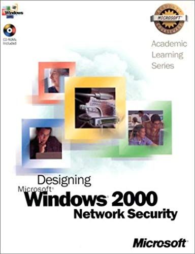 Als Designing Microsoft Windows 2000 Network Security (Academic Learning Series)