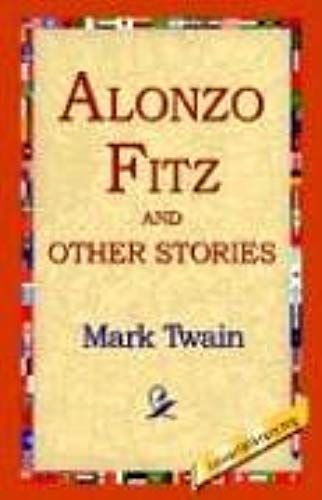 Alonzo Fitz And Other Stories