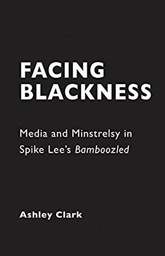 Clark, A: Facing Blackness