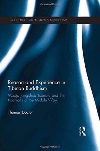 Reason And Experience In Tibetan Buddhism