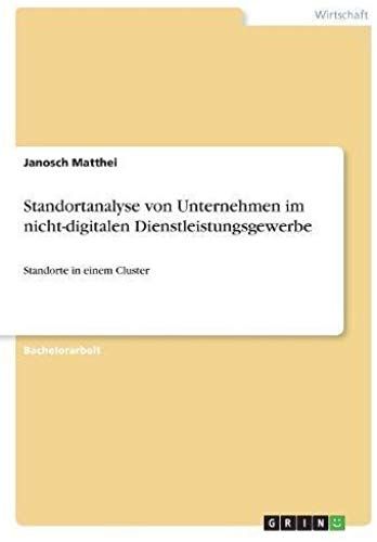 Standortanalyse Von Unternehmen Im Nicht-Digitalen Dienstleistungsgewerbe