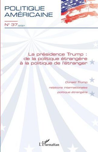 La Présidence Trump