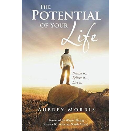 The Potential Of Your Life