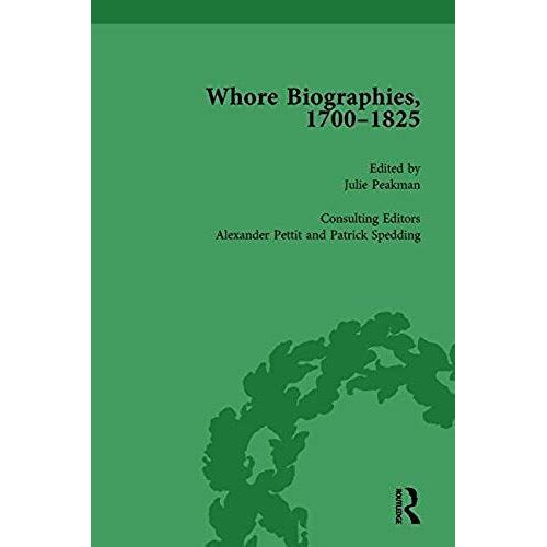 Whore Biographies, 1700-1825, Part Ii Vol 8