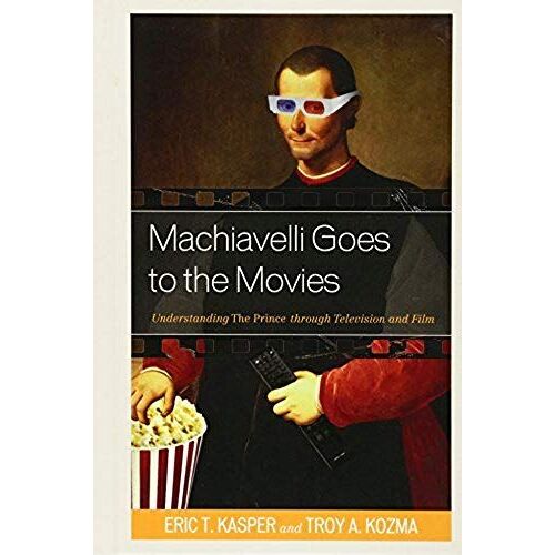 Machiavelli Goes To The Movies