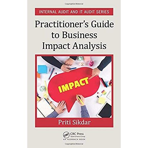 Practitioner's Guide To Business Impact Analysis