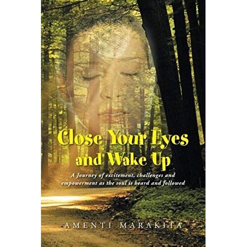 Close Your Eyes And Wake Up