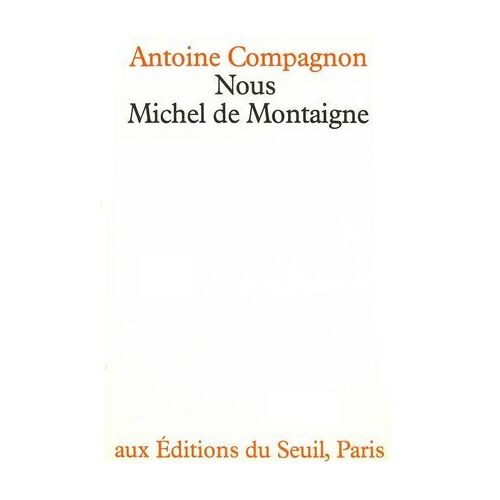 Nous, Michel De Montaigne