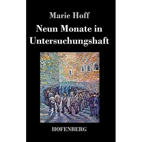 Neun Monate In Untersuchungshaft