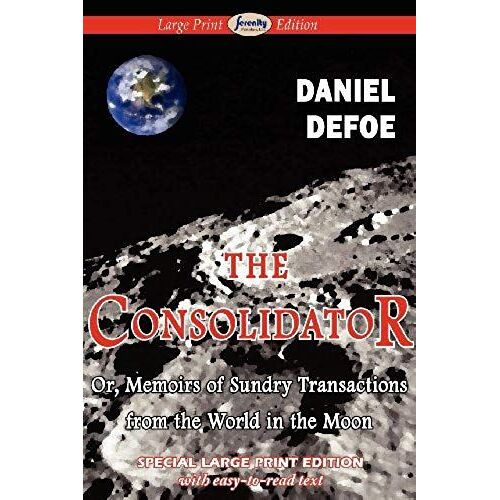 The Consolidator (Large Print Edition)