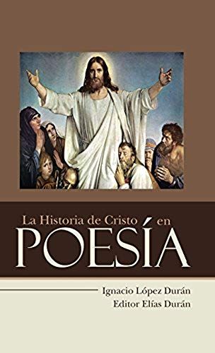 La Historia De Cristo En Poesía