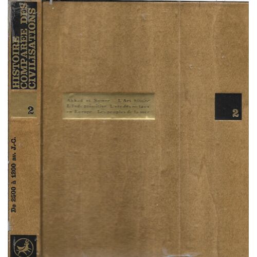 Histoire Comparée Des Civilisations - Tome 2