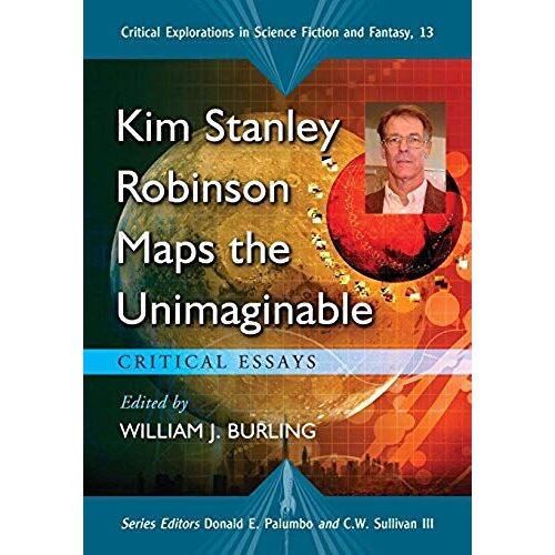 Kim Stanley Robinson Maps The Unimaginable