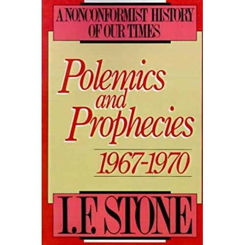 Polemics And Prophecies, 1967-1970