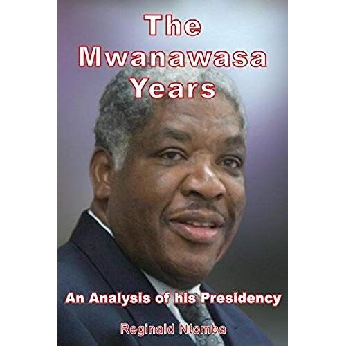 The Mwanawasa Years