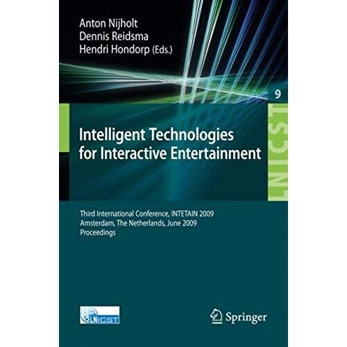 Intelligent Technologies For Interactive Entertainment
