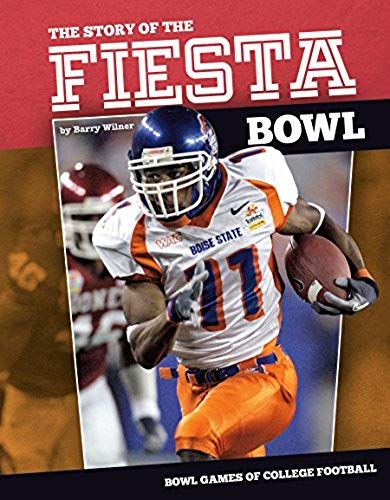 Story Of The Fiesta Bowl