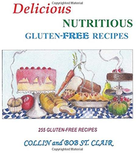 Delicious Nutricious Gluten-Free Recipes