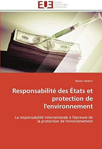 Responsabilité Des États Et Protection De L'environnement
