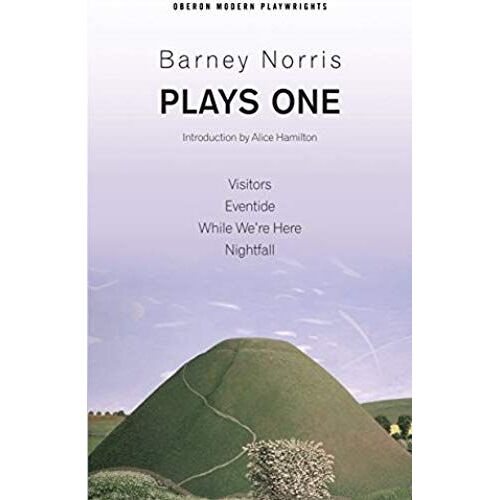 Barney Norris: Plays One
