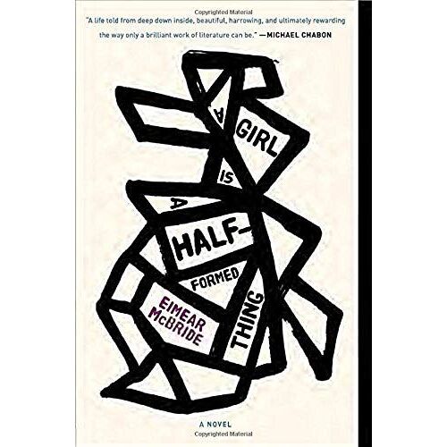 A Girl Is A Half-Formed Thing