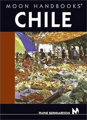 Chile (Moon Handbooks)