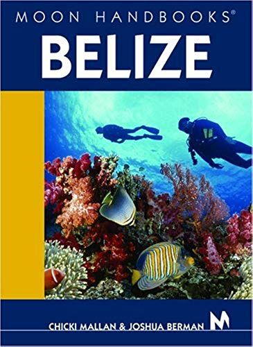 Belize (Moon Handbooks)