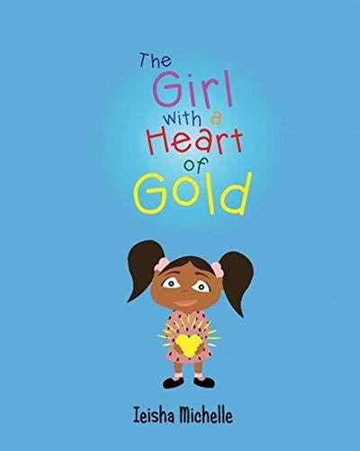 The Girl With A Heart Of Gold