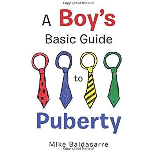 A Boy's Basic Guide To Puberty