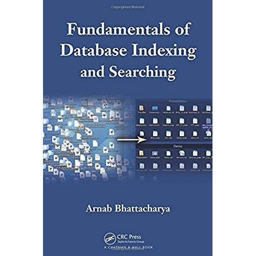 Fundamentals Of Database Indexing And Searching
