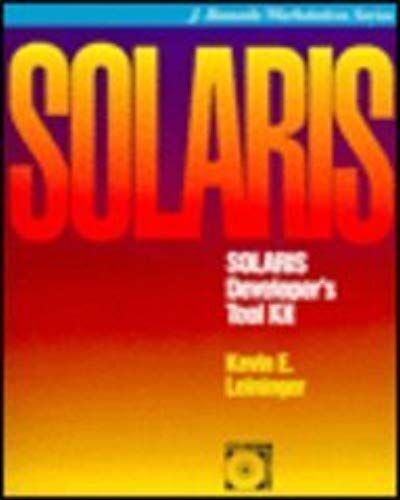 Solaris Developer's Tool Kit/Book And Cd-Rom (J. Ranade Workstation Series)