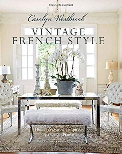 Carolyn Westbrook: Vintage French Style