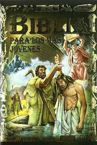 Biblia Para Los Más Jóvenes