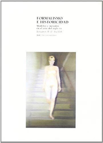 Formalismo E Historicidad : Modelos Y Métodos En El Arte Del Siglo Xx